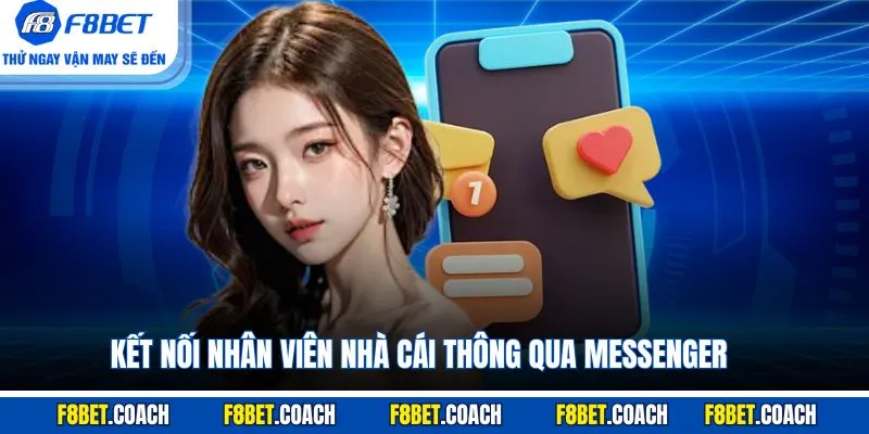 Kết nối nhân viên nhà cái thông qua Messenger