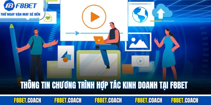 Thông tin chương trình hợp tác kinh doanh tại F8BET